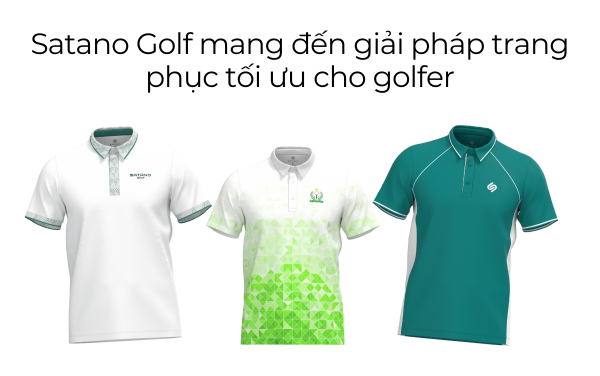 Trang phục golf Satano cao cấp với công nghệ thấm hút mồ hôi nhanh