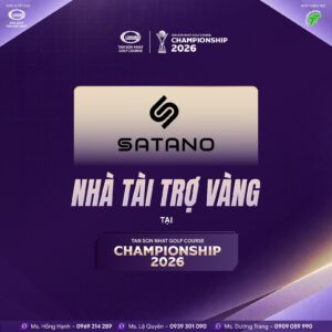 SATANO – Nhà Tài Trợ Vàng Tân Sơn Nhất Golf Course Championship 2026